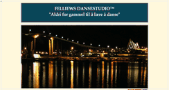 Desktop Screenshot of felliewsdansestudio.no